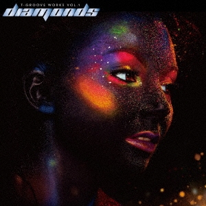 T-GROOVE WORKS VOL.1 diamonds REMIXED BY T-GROOVE＜完全限定プレス盤＞