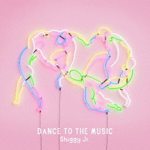 DANCE TO THE MUSIC＜通常盤＞