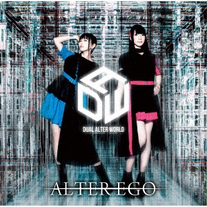 Dual Alter World/ALTER EGO ［CD+DVD］＜豪華盤＞[RADC-134]