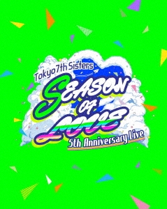 t7s 5th Anniversary Live -SEASON OF LOVE- in Makuhari Messe＜通常版＞