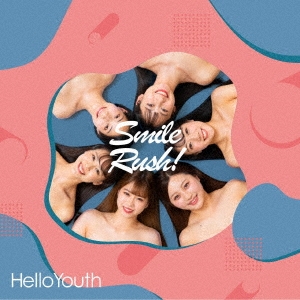 HelloYouth/Smile Rush![IQP-205]
