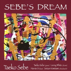 SEBE'S DREAM