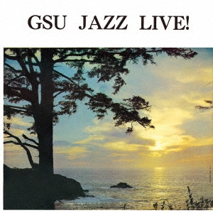 Governor's State University Jazz Band/GSU ジャズ・ライヴ![PCD-24972]