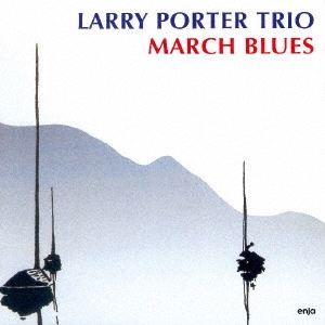 Larry Porter Trio/ޡ֥롼㴰ס[CDSOL-46472]