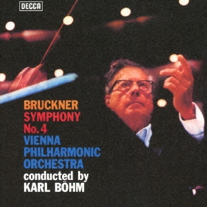カール・ベーム/ブルックナー: 交響曲第3番・第4番《ロマンティック 