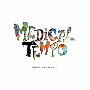 MEDICAL TEMPO RECORDS COMPILATION ALBUM vo.1[MTR-002]