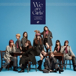 Girls2/We are Girls2 ［CD+Blu-ray Disc］＜初回限定ライブ盤＞