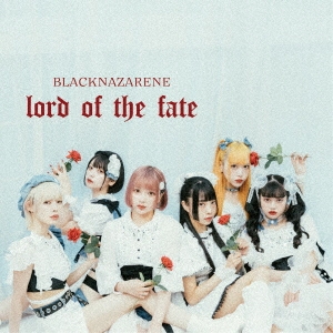 BLACKNAZARENE/lord of the fate CD+DVDϡTYPE-N/NAZARENEס[AMPL-1008]