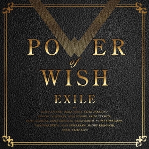 EXILE/POWER OF WISH ［CD+3DVD］＜通常盤＞
