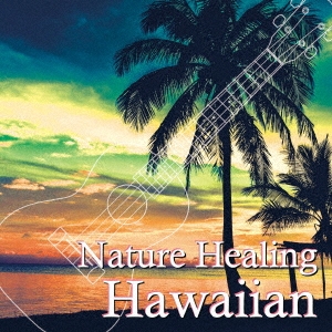 ȥ˥ʡꥪ/Nature Healing Hawaiian ϥ磻Υեİ벻ڤȼ[TDSC-109]