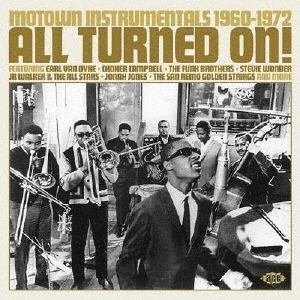 オール・チューンド・オン!モータウン・インストゥルメンタルズ 1960-1972