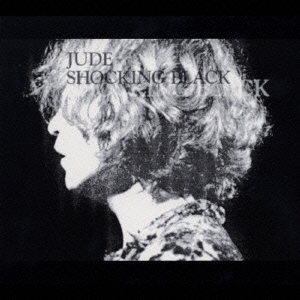 JUDE (浅井健一)/SHOCKING BLACK(ベストアルバム) [2CD+DVD]＜初回限定盤＞