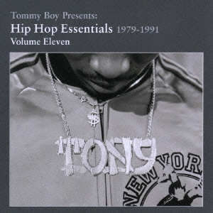 Tommy Boy Presents:Hip Hop Essentials Vol.11