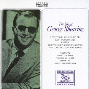 George Shearing/ザ・ヤング・ジョージ・シアリング