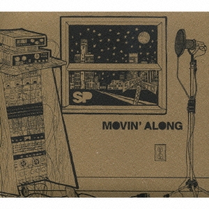 ムーヴィン・アロング