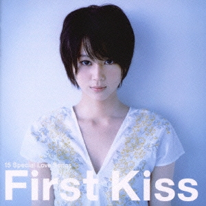 First Kiss-15 Special Love Songs