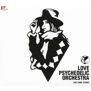 LOVE PSYCHEDELIC ORCHESTRA＜初回生産限定盤＞