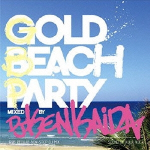 GOLD BEACH PARTY R&B,REGGAE COVER NON STOP DJ MIX