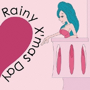 Rainy X'mas Day (ジュリエット盤)＜初回生産限定盤＞