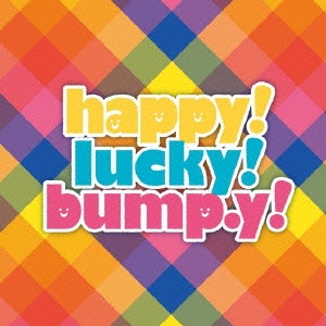 Happy! Lucky! bump.y!＜通常盤＞