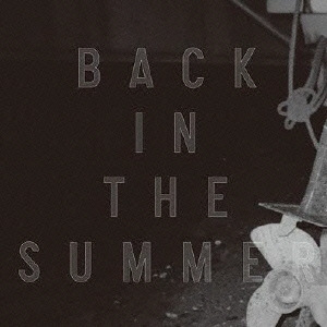 Back in the Summer＜通常盤＞
