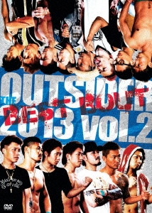 ジ･アウトサイダー 2013 Vol.2 BEST BOUT