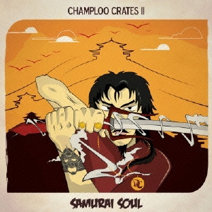 Champloo Crates II - Samurai Soul