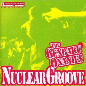 THE ʥˡ/NUCLEAR GROOVE[ARCD-103]