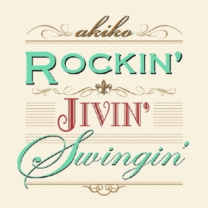 Rockin'Jivin Swingin'＜限定生産盤＞