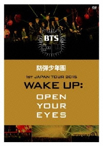 防彈少年團 1st JAPAN TOUR 2015「WAKE UP:OPEN YOUR EYES」