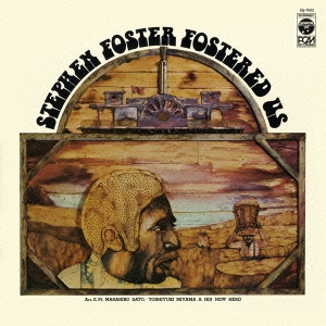 STEPHEN FOSTER FOSTERED US