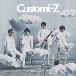 Customi-Z ［CD+DVD］＜期間限定盤＞