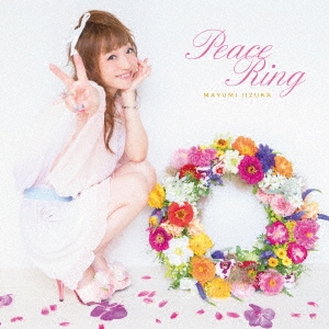 Peace Ring ［CD+DVD］