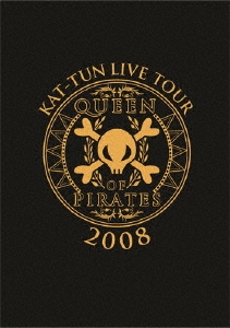 KAT-TUN/KAT-TUN LIVE TOUR 2008 QUEEN OF PIRATES[JABA-5044]