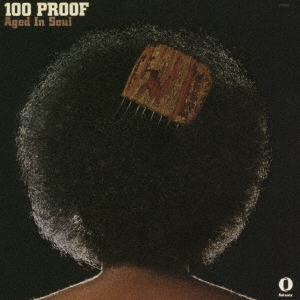 100 Proof (Aged in Soul)/100ץ롼աɡ󡦥 +6㴰ס[CDSOL-5568]