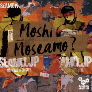 Moshi Moseamo? ［CD+DVD］＜初回限定盤＞