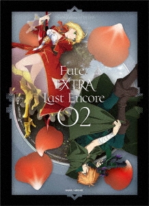 Fate/EXTRA Last Encore 02 ［DVD+CD］＜完全生産限定版＞