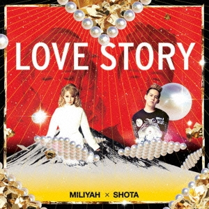 LOVE STORY ［CD+DVD］＜初回生産限定盤＞