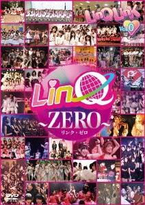 LinQ ZERO ～LinQ･LinK Vol.0～