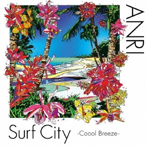 Surf City -Coool Breeze- ［CD+DVD］＜初回限定盤＞