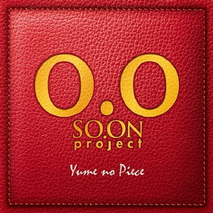 SO.ON project/´ȥХ2014 ̴Piece CD+DVD[SOON-0005]