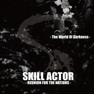 SKILL ACTOR/The World Of Darkness[KS003SA]