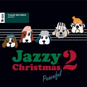 T5Jazz Records presents: Jazzy Christmas/Peaceful 2