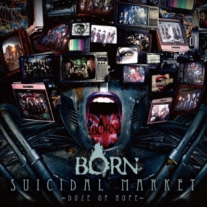 BORN/SUICIDAL MARKETDoze of Hope CD+DVDϡA[PSIM-30047]
