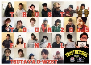 BACK LIFT/TRUST TOUR 2015@渋谷TSUTAYA O-WEST[RCDVD-1002]