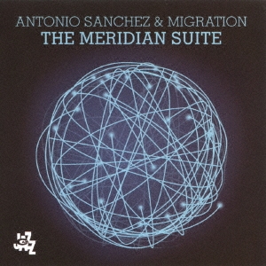 Antonio Sanchez &Migration/ǥ󡦥ȡ㴰ס[CDSOL-45026]