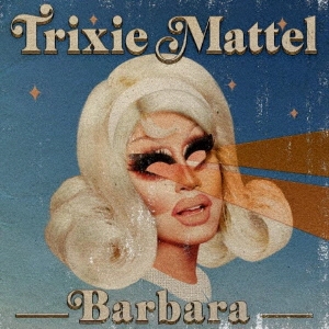 TOWER RECORDS ONLINE㤨Trixie Mattel/BARBARA[ATO0527CDJ]פβǤʤ2,420ߤˤʤޤ