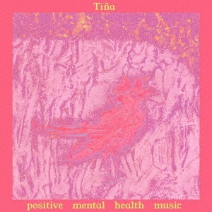 Tina/POSITIVE MENTAL HEALTH MUSIC[SWP002CDJ]
