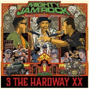 MIGHTY JAM ROCK/3 THE HARDWAY XX[MJRS-011]