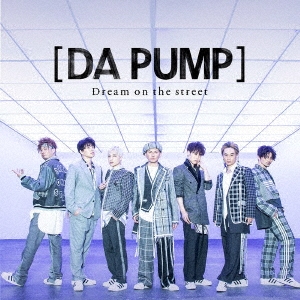 Dream on the street ［CD+DVD］＜Type B 初回限定生産盤＞
